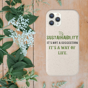 Sustainability is a Way of Life - Biodegradable Case - GMD Boutique